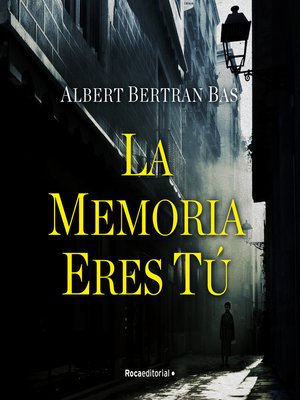 cover image of La memoria eres tú
